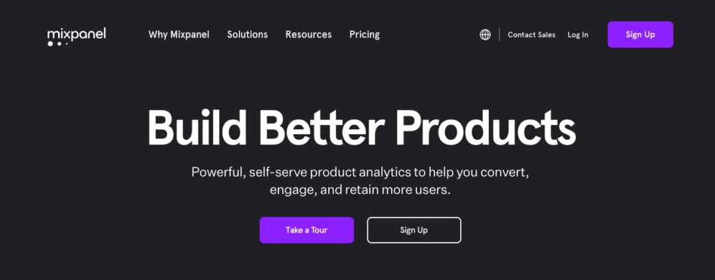 Mixpanel homepage: Build Better Products