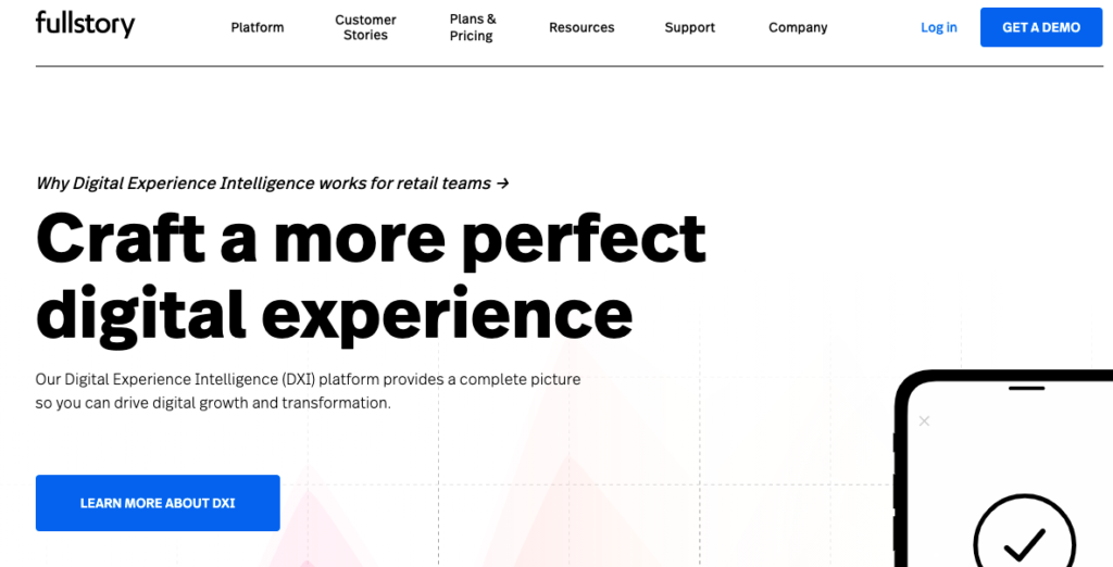 FullStory homepage: Craft a more perfect digital experience