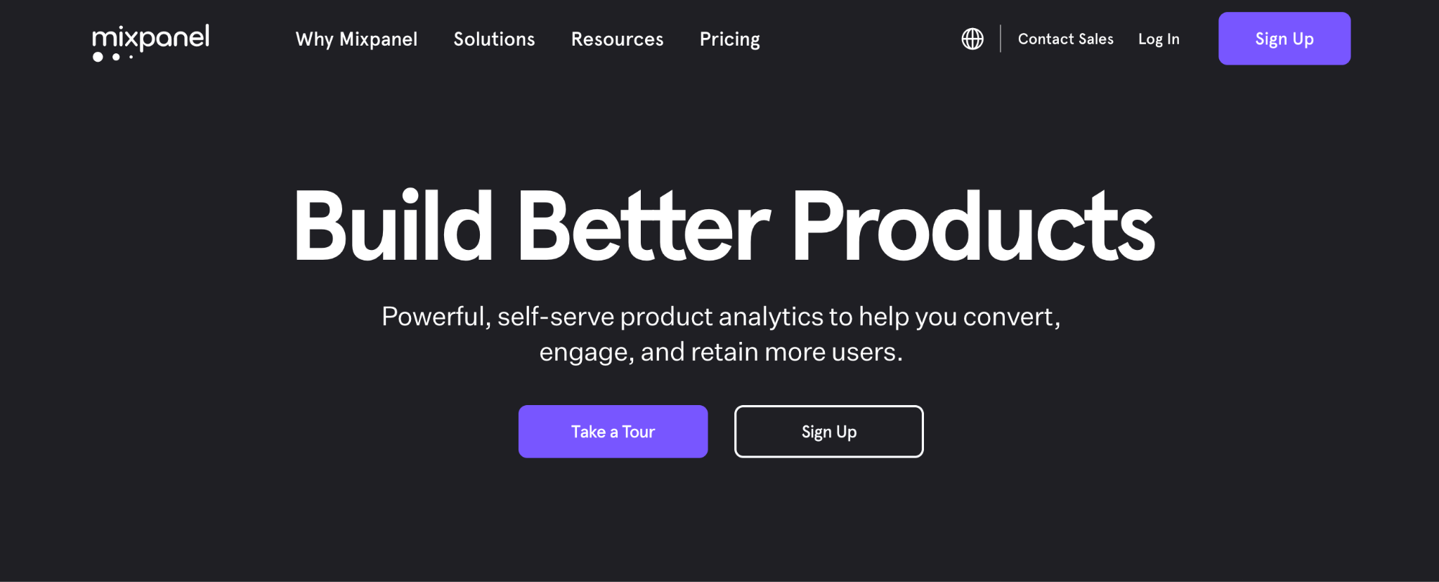 Mixpanel homepage: Build Better Products